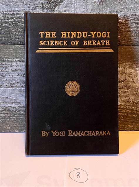 The Hindu Yogi Science Of Breath By Yogi Ramacharaka 1932 4621248528