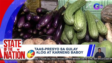 Taas Presyo Sa Gulay Tagalog At Karneng Baboy Atbp Sona Youtube