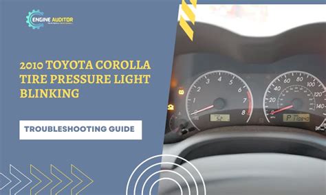 2010 Toyota Corolla Tire Pressure Light Blinking Troubleshooting Guide