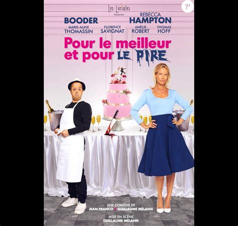 Affiche De Pour Le Meilleur Et Pour Le Pire Avec Rebecca Hampton Et