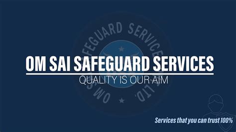 Om Sai Safeguard Services Best Security Services Pune Mumbai