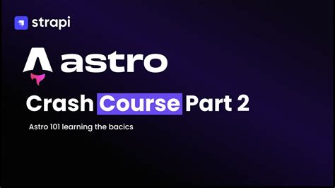 Astro Crash Course Part 2 Astro 101 Introduction To The Basics Youtube