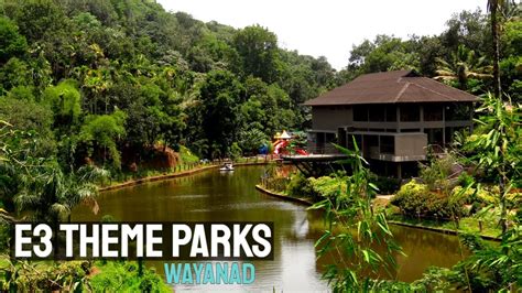 E Theme Park Wayanad E Theme Park E Theme Parks E Theme Parks