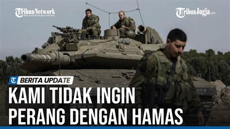 JURU BICARA IDF KAMI TIDAK INGIN PERANG DENGAN HAMAS YouTube