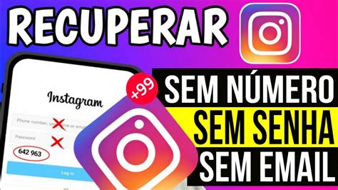 Esqueci A Senha Como Recuperar Conta Do Instagram Sem Email Sem