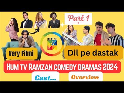 Hum Tv Ramzan Comedy Dramas Dil Pe Dastak Very Filmy Cast