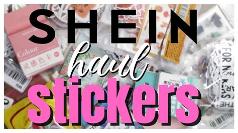 Tantissimi Stickers Shein Haul Stickers Shein Haul Ita Youtube