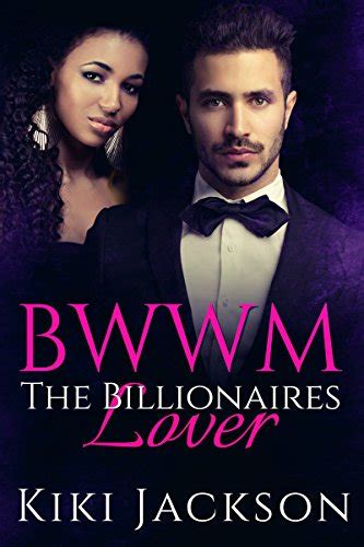 Bwwm Bwwm Alpha Male Interracial Romance Bwwm African American Romance Billionaires Lover