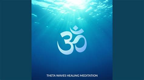 Theta Waves Healing Meditation Youtube Music