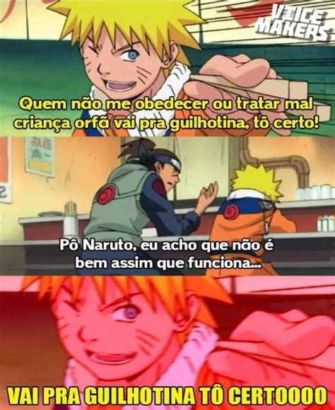 To Certo Dattebayo Memes Engraçados Naruto Naruto Engraçado Piadas