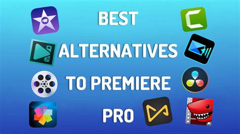 Top 9 Best Premiere Pro Alternatives You Can T Miss 2022