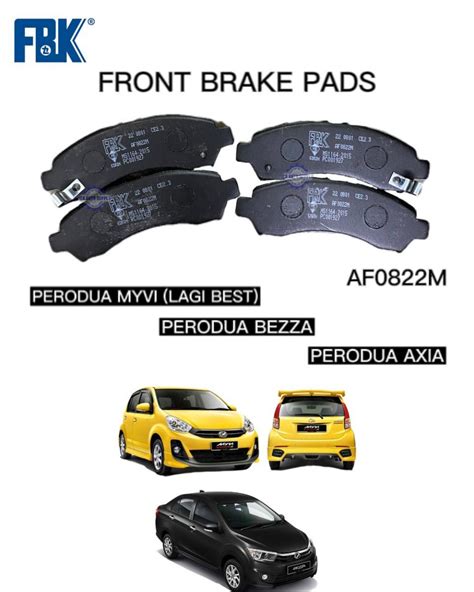 Perodua Myvi Lagi Best Axia Bezza Front Disc Brake Pad Fbk Af