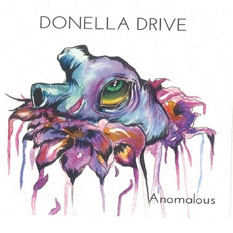 Anomalous | Donella Drive