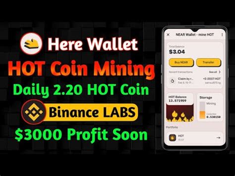 Hot Mining Full Tutorial Near Wallet Mine Hot Coin Daily Mining