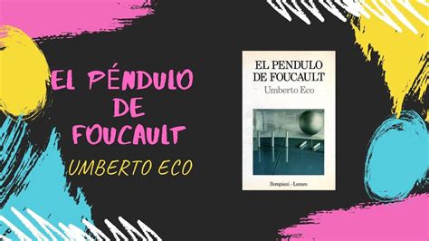 El P Ndulo De Foucault Umberto Eco Rese A Youtube