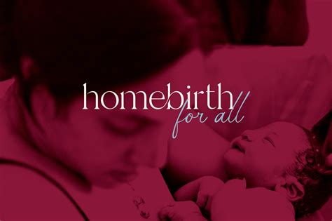 Homebirth For All Defraying The Cost Of Home Birth