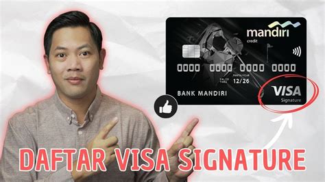 Syarat Dan Cara Daftar Mandiri Visa Signature Kartu Kredit Premium