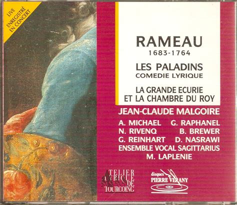 Les Paladins Jean Philippe Rameau Jean Claude Malgoire La Grande