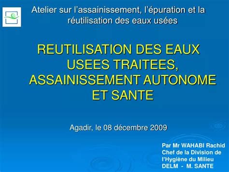 PPT Atelier sur lassainissement lépuration et la réutilisation des