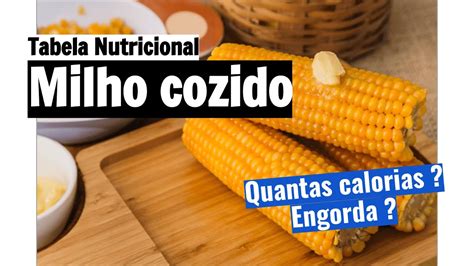 Quantas Calorias Tem Um Milho Cozido EDULEARN