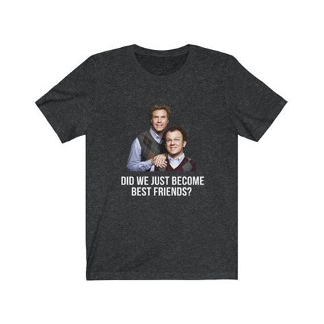 Did We Just Become Best Friends Step Brothers T Shirt Best Friends