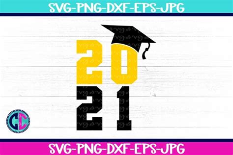 Graduation Svg Class Of 2021 Svg 1340945