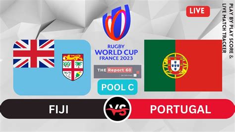 Fiji Vs Portugal Rugby World Cup Match Tracker Score