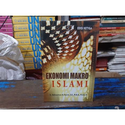 Jual Ekonomi Makro Islami Edisi Ketiga By Ir Adiwarman A Karim