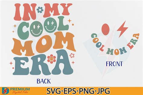 In My Cool Mom Era Svg Retro Mama Png Grafik Von Premium Digital Files