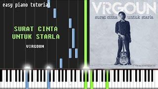 Virgoun Surat Cinta Untuk Starla Easy Piano Tutorial Intro Chords