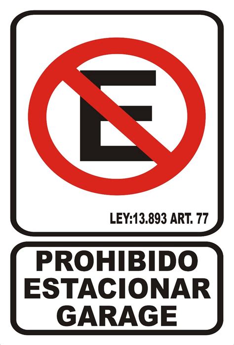 Cartel Prohibido Estacionar Garage Medidas De Cajones De