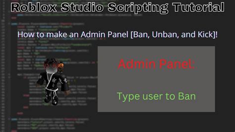 How To Make An Admin Panel Part Ban Unban Kick Roblox Studio