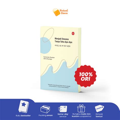 Jual Buku Menjadi Dewasa Tanpa Tahu Apa Apa Aria Media Shopee Indonesia