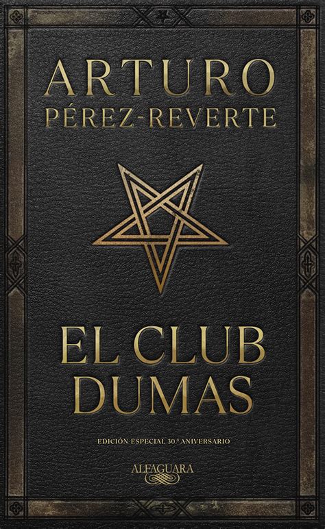 El club Dumas Edición Especial 30 aniversario The Club Dumas O la