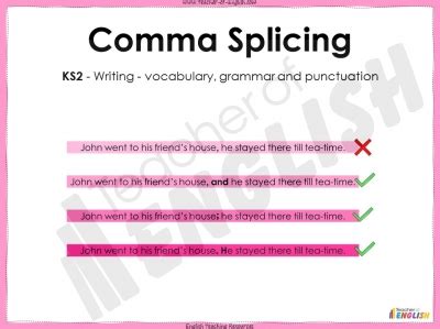 Comma Splicing - KS2 teaching resources lessons