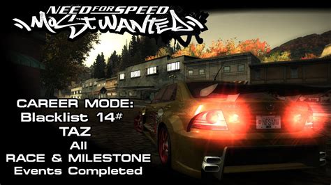 NFS Most Wanted 2005 Blacklist 14 Taz Race Milestone Events