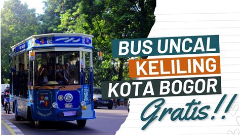 CARA NAIK BUS WISATA UNCAL Bogor Tour On Bus YouTube