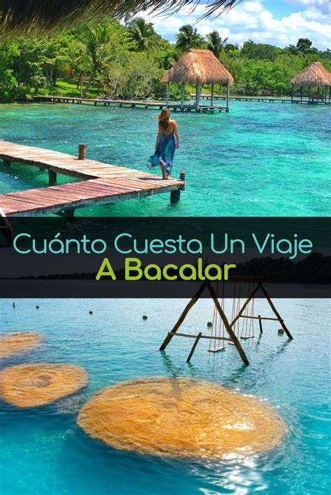 Cuánto cuesta viajar a Bacalar Quintana Roo Tips Para Tu Viaje