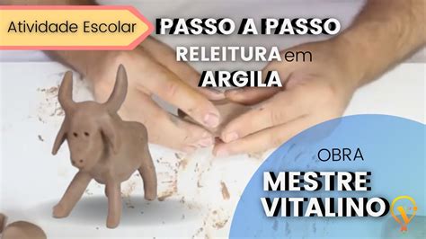 Passo A Passo Mestre Vitalino Releitura Em Argila Youtube