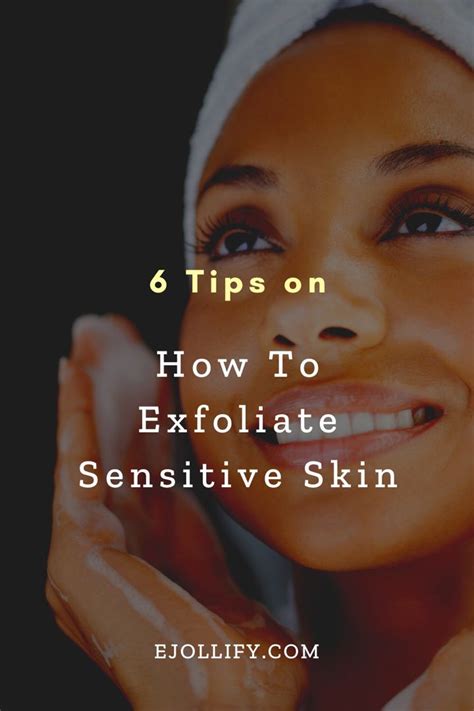 How To Exfoliate Sensitive Skin Without Irritating It Artofit