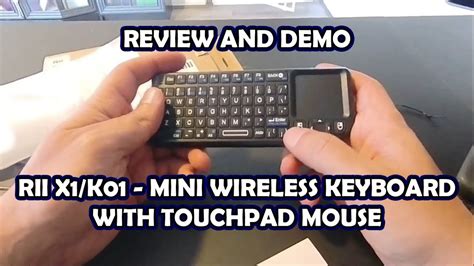 Rii X K Mini Wireless Keyboard With Touchpad Mouse Review And