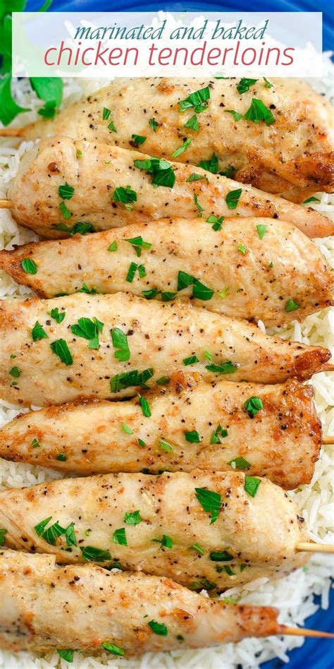 Marinated Baked Chicken Tenderloins Lean Tender Easy To Cook And Always So Tast Chicken