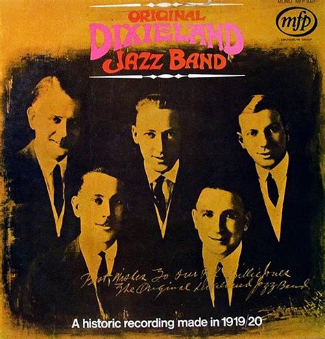 Original Dixieland Jazz Band A Historic Recording Made In 1919 1920