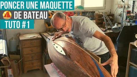 Comment Poncer Une Maquette De Bateau Tuto Youtube