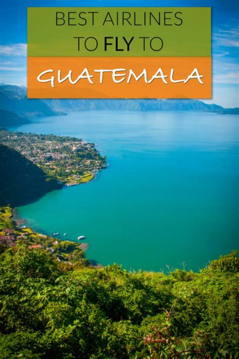 8 Best Airlines to Fly to Guatemala (Updated 2024) - Global Viewpoint