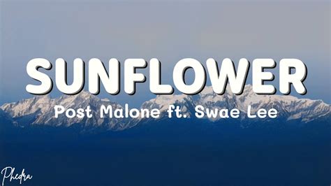 Post Malone Ft Swae Lee Sunflower Lyrics Youtube