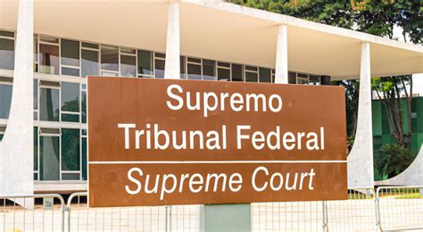 Supremo Tribunal Federal STF função ministros Brasil Escola