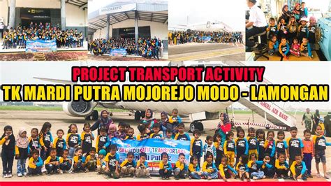 PUNCAK TEMA TRANSPORTASI BERSAMA TK MARDI PUTRA MOJOREJO MODO