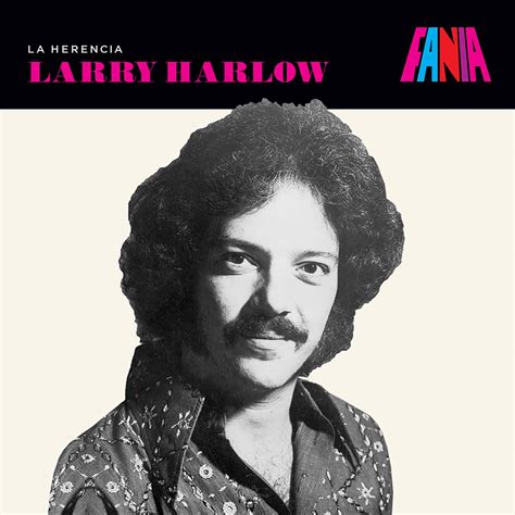 LARRY HARLOW LA HERENCIA - Fania Records