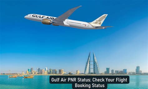 Gulf Air PNR Status Check Your Flight Booking Status